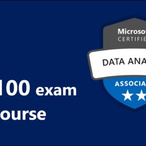 A Complete Microsoft Certification DA 100 Exam Guide